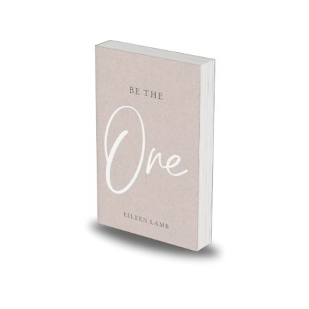 Be The One by Eileen Lamb