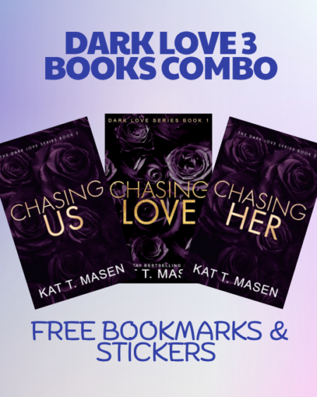 Dark Love 3 Books Combo by Kat T.Masen