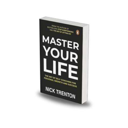 Master Your Life by Nick Trenton