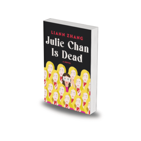 Julie Chan Is Dead by Liann Zhang