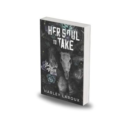 Her Soul to Take by Harley Laroux