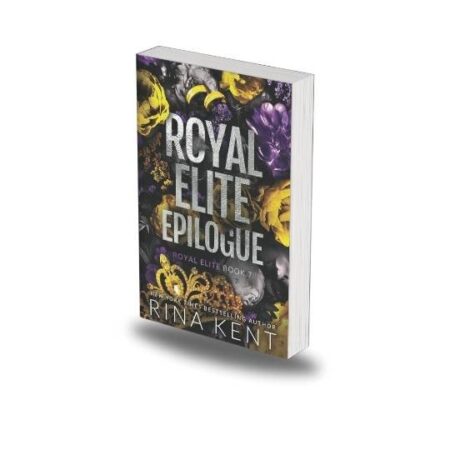 Royal Elite Epilogue [Royal Elite Series 7] by Rina Kent