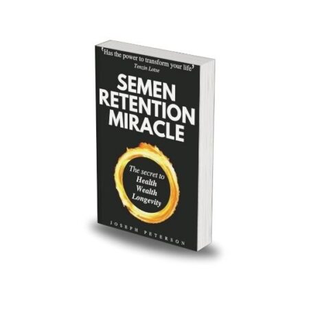 Semen Retention Miracle by Joseph Peterson