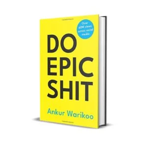Do Epic Shit by Ankur Warikoo [Paperback]