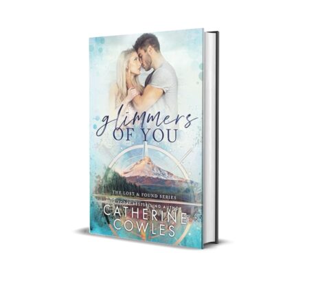 Glimmers of You - A Small Town Brother's Best Friend Romance by Catherine Cowles