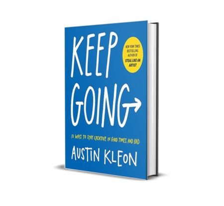 Keep Going by Austin Kleon