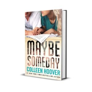 Maybe Someday by Colleen Hoover