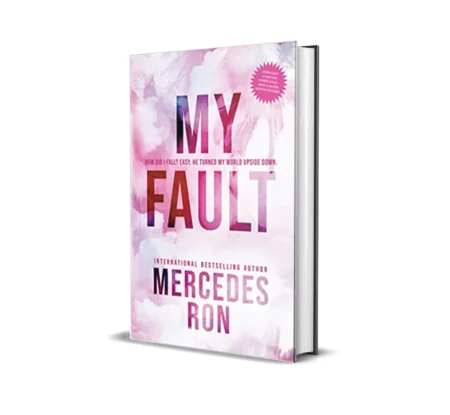 My Fault by Mercedes Ron