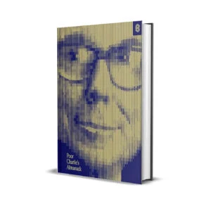 Poor Charlie's Almanack by Charles T. Munger