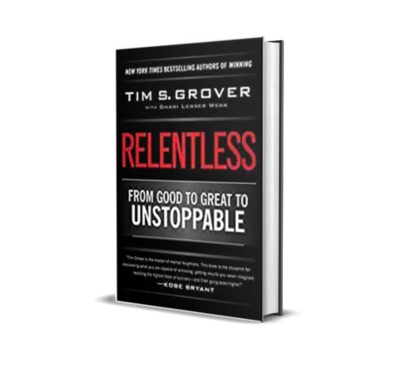 Relentless by Tim S Grover