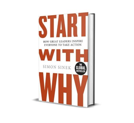 Start with Why by Simon Sinek