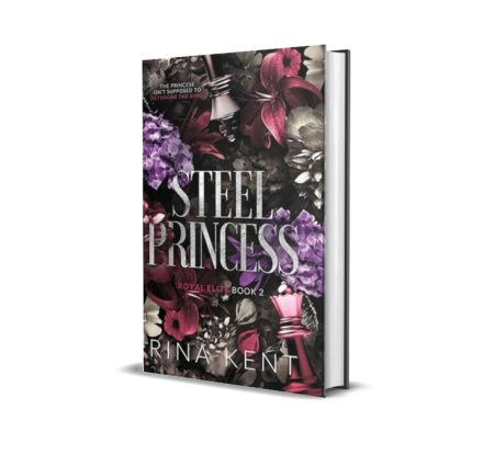 Steel Princess [Royal Elite Series 2] by Rina Kent