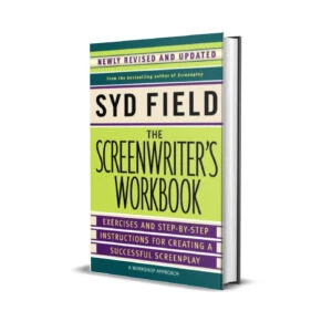 The Screenwriter's Workbook by Syd Field