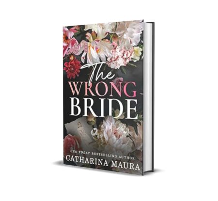 The Wrong Bride [The Windsors 1] by Catharina Maura