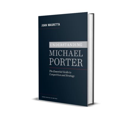 Understanding Michael Porter by Joan Magretta