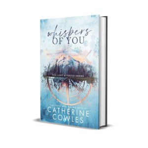 Whispers of You by Catherine Cowles